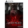 A Quiet Place: The Road Ahead PS5